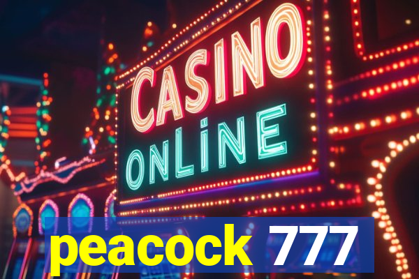 peacock 777